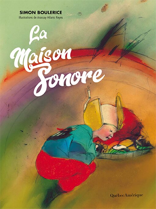 Title details for La maison sonore by Arassay Hilario - Available